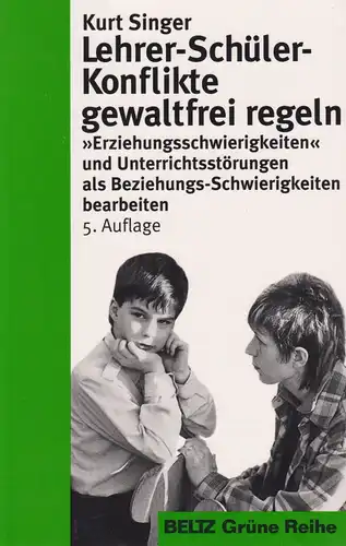 Buch: Lehrer-Schüler-Konflikte gewaltfrei regeln, Singer, Kurt, 1996, Beltz