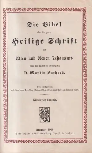 Biblia: Die Bibel, Martin Luther, 1916, Privilegierte Württembergische Bibelanst