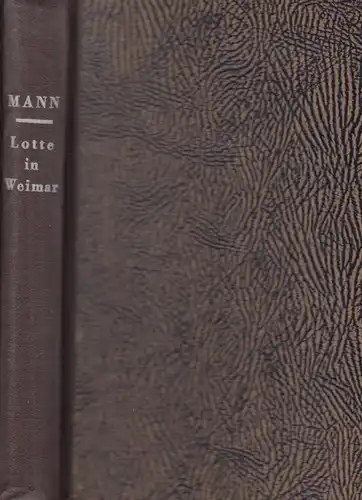 Buch: Lotte in Weimar, Mann, Thomas, 1952, Aufbau-Verlag, Roman, gebraucht, gut