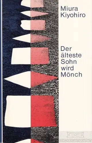 Buch: Der älteste Sohn wird Mönch, Kiyohiro, Miura. 1990, Theseus-Verlag