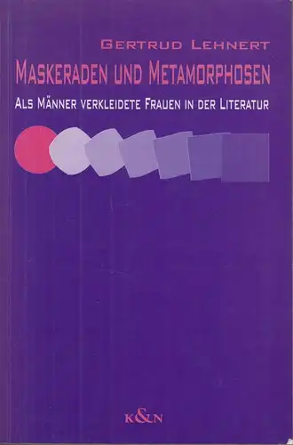 Buch: Maskeraden und Metamorphosen, Lehnert, Gertrud, 1994, gebraucht, gut