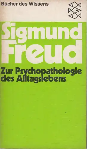 Buch: Zur Psychopathologie des Alltagslebens, Freud, Sigmund. Bücher des Wissens