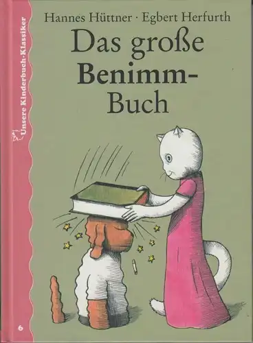 Buch: Das große Benimm-Buch, Hüttner, Hannes, Egbert Herfurth. 2006