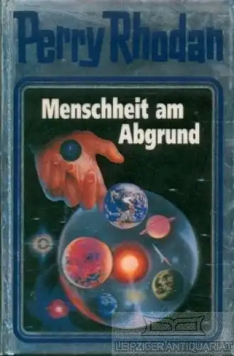 Buch: Menschheit am Abgrund, Rhodan, Perry. Perry Rhodan, 1993, gebraucht, gut