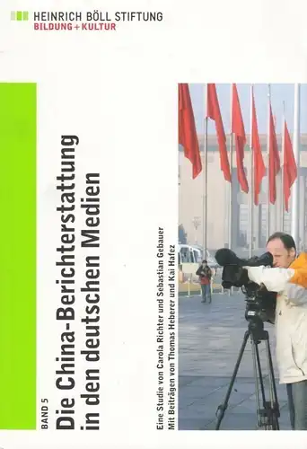 Buch: Die China-Berichterstattung in den deutschen Medien, Richter. 2010