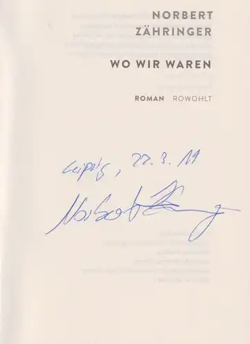 Buch: Wo wir waren, Zähringer, Norbert, 2019, Rowohlt Verlag, Roman, signiert