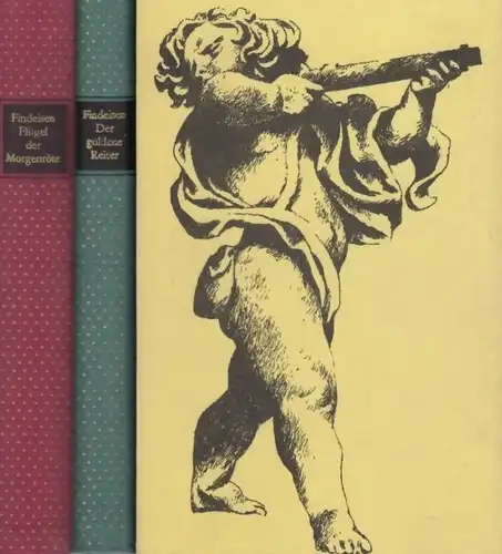 Buch: Der goldene Reiter und sein Verhängnis, Findeisen, Kurt Arnold. 2 Bände