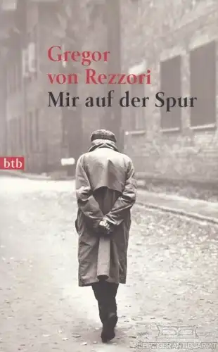 Buch: Mir auf der Spur, Rezzori, Gregor von. 1999, btb Verlag, gebraucht, gut