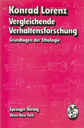Buch: Vergleichende Verhaltensforschung, Lorenz, Konrad. 1978, Springer-Verlag
