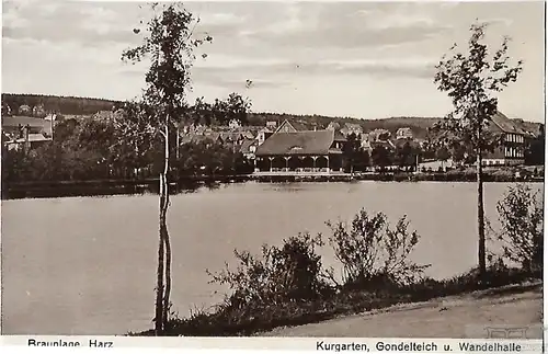 AK Braunlage. Harz. Kurgarten. Gondelteich u. Wandelhalle. ca. 1910, Postkarte