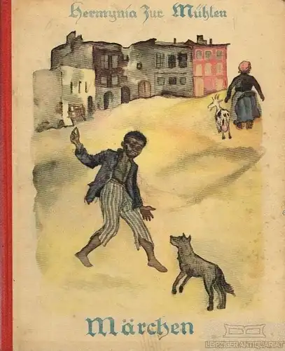 Buch: Märchen, Zur Mühlen, Hermynia. 1922, gebraucht, gut