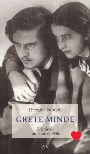 Buch: Grete Minde, Fontane, Theodor / Golz, Anita. Kriminal- und andere Fälle