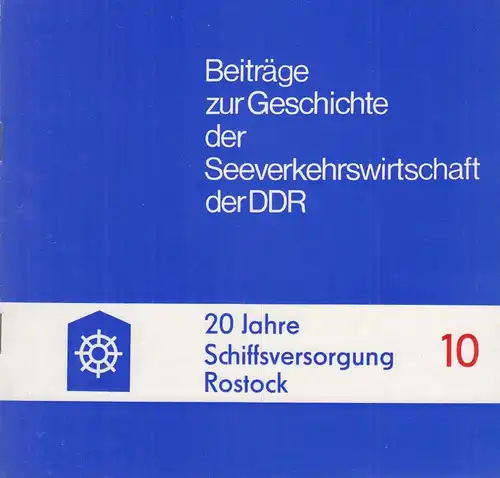 Heft: 20 Jahre Schiffsversorgung Rostock, Grübel, Helmut, 1978, gebraucht, gut