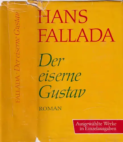 Buch: Der eiserne Gustav. Fallada, Hans, 1964, Aufbau Verlag, Ausgewählte Werke