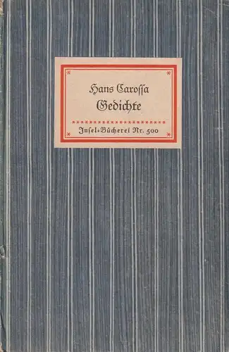 Insel-Bücherei 500, Gedichte, Carossa, Hans, Insel-Verlag, gebraucht, gut