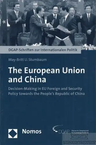 Buch: The European Union and China, Stumbaum, May-Britt U. 2007, Nomos Verlag