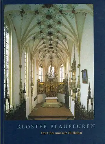 Buch: Kloster Blaubeuren, Moraht-Fromm, Anna / Schürle, Wolfgang. 2002