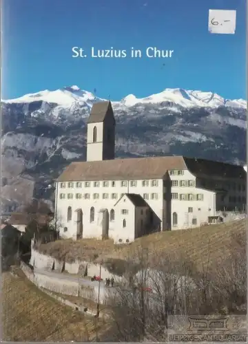 Buch: St. Luzius in Chur, Durst, Michael. 2002, Kunstverlage Josef Fink