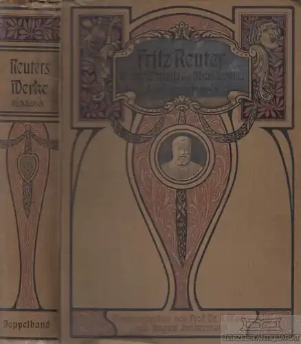Buch: Ut mine Stromtid und Dörchläuchting, Reuter, Fritz. 1905, Verlag W. Herlet