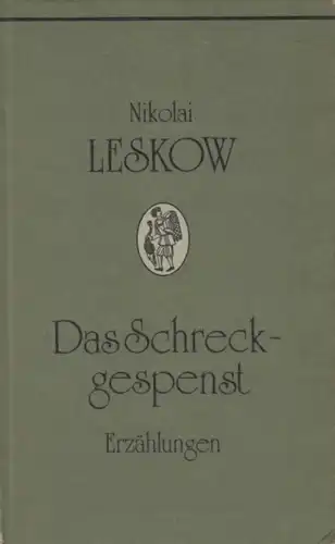 Buch: Das Schreckgespenst, Leskow, Nikolai. Die Bücherkiepe, 1982, Erzählungen