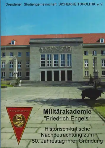 Buch: Militärakademie Friedrich Engels, 2009, DSS, gebraucht, akzeptabel