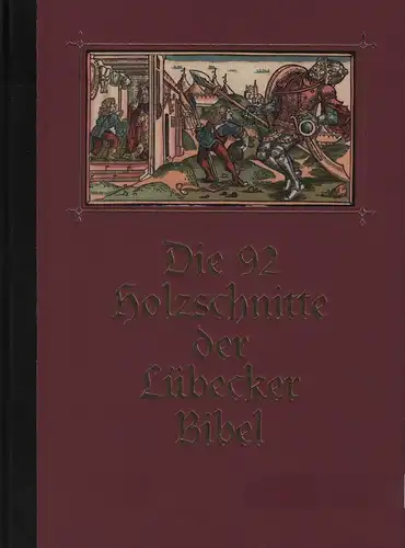 Buch: Die 92 Holzschnitte der Lübecker Bibel, Wahl, Hans (Hrsg.), 1999
