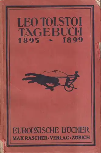 Buch: Tagebuch 1895-1899, Leo Tolstoi, 1918, Max Rascher, Europäische Bücher