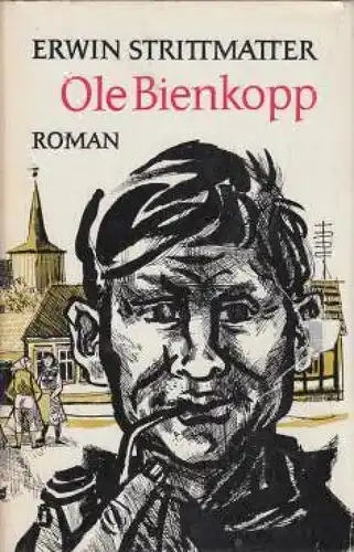 Buch: Ole Bienkopp, Strittmatter, Erwin. 1965, Aufbau-Verlag, Roman