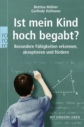 Buch: Ist mein Kind hoch begabt?, Mähler, Bettina, 2005, Rowohlt Taschenbuch