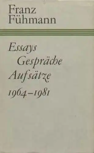 Buch: Essays, Gespräche, Aufsätze, 1964-1981, Fühmann, Franz. Gesammelte Werke
