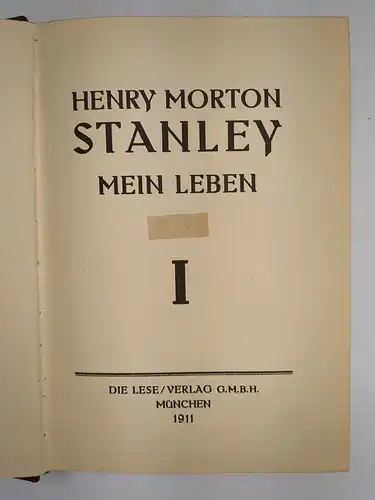 Buch: Mein Leben I + II, Stanley, Henry Morton. 2 Bände, 1911, Die Lese Verlag