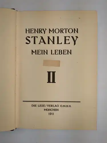 Buch: Mein Leben I + II, Stanley, Henry Morton. 2 Bände, 1911, Die Lese Verlag