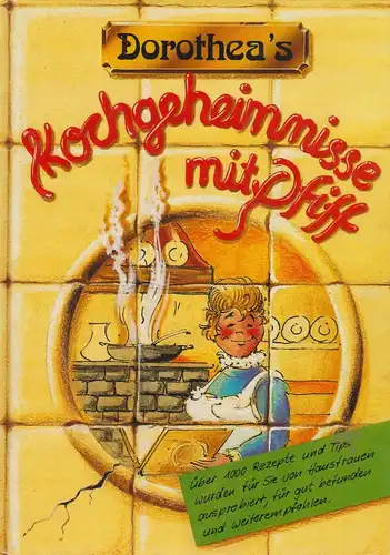 Buch: Kochgeheimnisse mit Pfiff. Haselkamp, Dorothea, Vehling Verlag