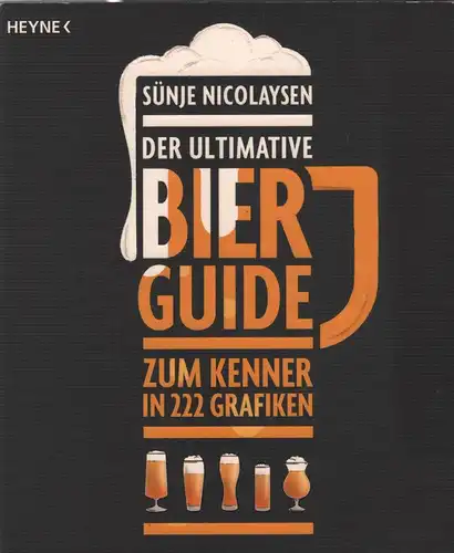 Buch: Der ultimative Bier-Guide, Nicolaysen, Sünje, 2018, Heyne Verlag