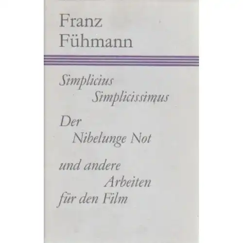 Buch: Simplicius Simplicissimus, Der Nibelunge Not, Fühmann, Franz. 1987 334224