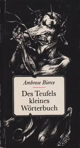 Buch: Des Teufels kleines Wörterbuch, Bierce, Ambrose. 1988, Eulenspiegel Verlag