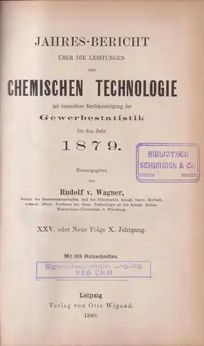 Buch: Jahres-Bericht über die Leistungen der chemischen Technologie 1879, Wagner