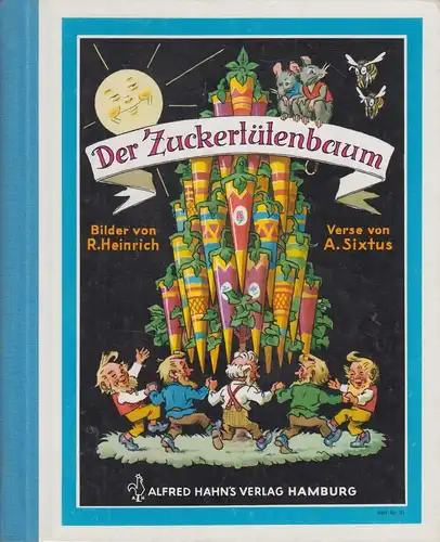 Buch: Der Zuckertütenbaum, Alfred Hahn´s Verlag K.G, gebraucht, gut