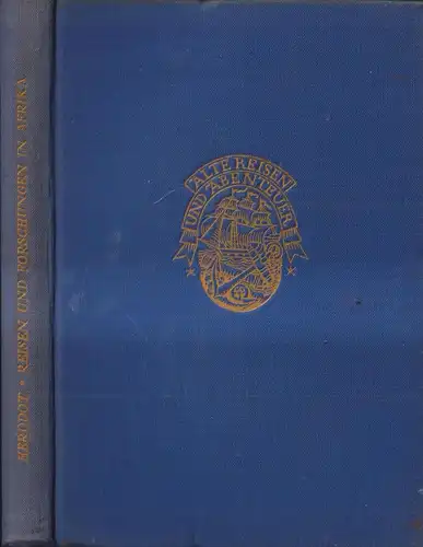 Buch: Reisen und Forschungen in Afrika, Herodot. Alte Reisen und Abenteuer, 1926
