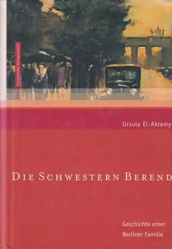 Buch: Die Schwestern Berend, Akramy, Ursula El, 2001, Europäische Verlagsanstalt