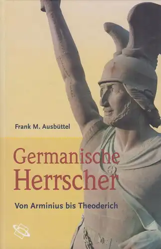 Buch: Germanische Herrscher, Ausbüttel, Frank M., 2007, WBG, gebraucht: sehr gut