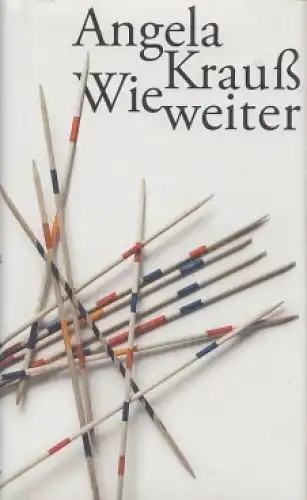 Buch: Wie weiter, Krauß, Angela, 2006, Suhrkamp Verlag, gebraucht, sehr gut