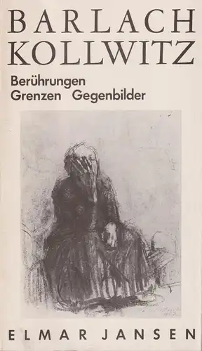 Buch: Ernst Barlach - Käthe Kollwitz, Jansen, Elmar, 1989, Union Verlag