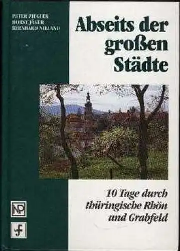 Buch: Abseits der großen Städte, Ziegler. 1991, gebraucht, gut