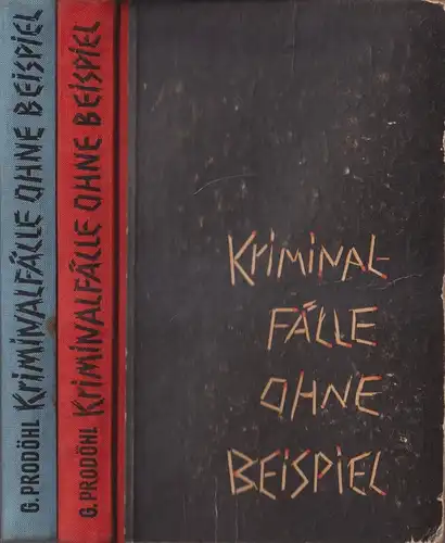 2 Bücher Kriminalfälle ohne Beispiel, Folge 3+4, Günter Prodöhl, Das Neue Berlin