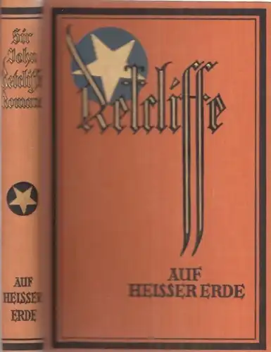 Buch: Auf heißer Erde, Retcliffe, Sir John. 1926, Retcliffe-Verlag