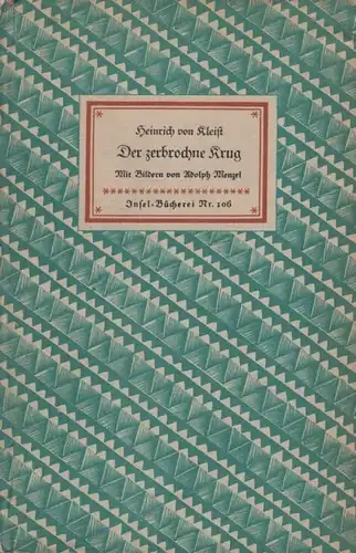 Insel-Bücherei 106, Der zerbrochne Krug, Kleist, Heinrich von. 1952