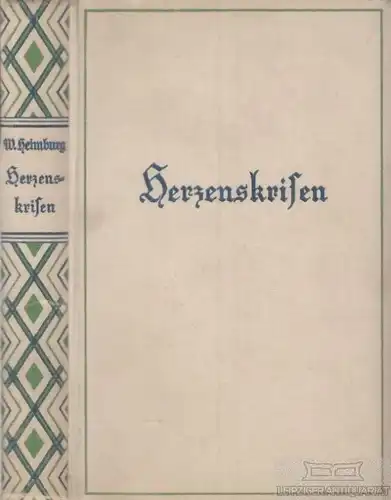 Buch: Herzenskrisen, Heimburg, W, Schreitersche Verlagsbuchhandlung, Roman