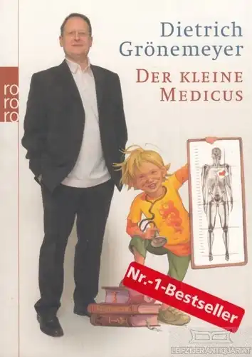 Buch: Der kleine Medicus, Grönemeyer, Dietrich. Rororo, 2007, gebraucht, gut