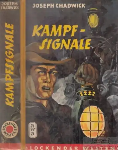 Buch: Kampfsignale, Chadwick, Joseph. Lockender Westen, 1950 ff, AWA Verlag